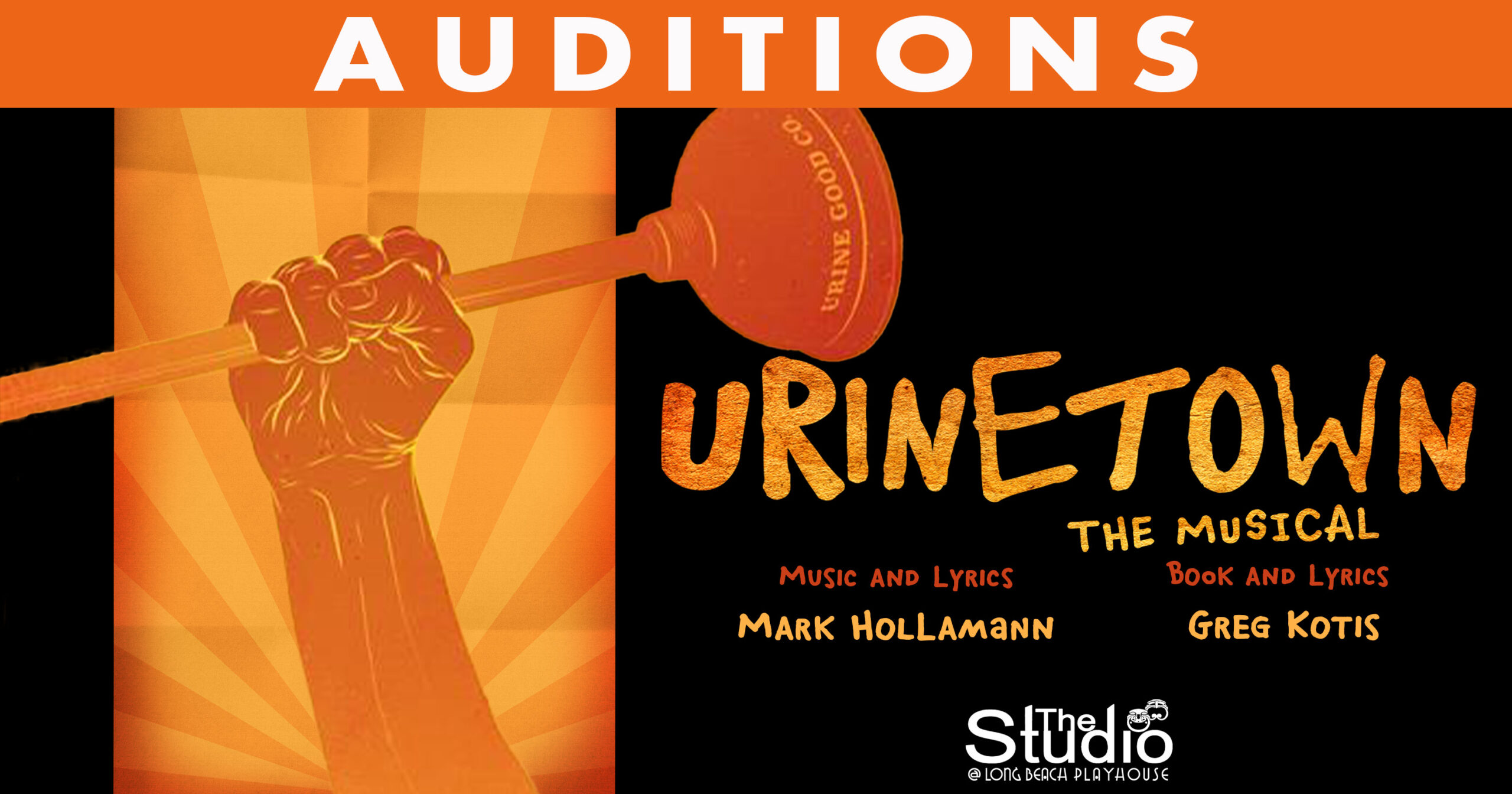 Auditions Urinetown The Musical Long Beach Playhouse