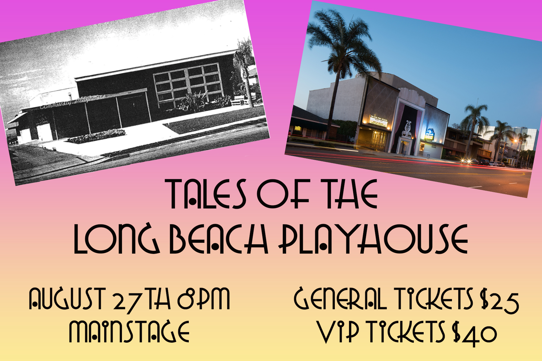 Tales of the Long Beach Playhouse Long Beach Playhouse