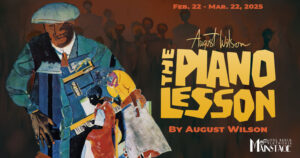 August Wilson’s THE PIANO LESSON