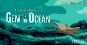 August Wilson’s GEM OF THE OCEAN