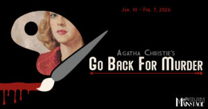 Agatha Christie’s GO BACK FOR MURDER